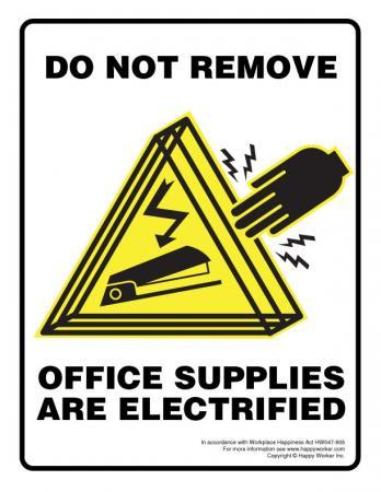 Office Supplies are Electrified office sign