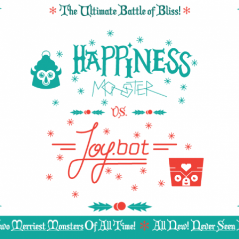 Happy Worker 2013 Holiday Card Happiness Monster vs. Joybot